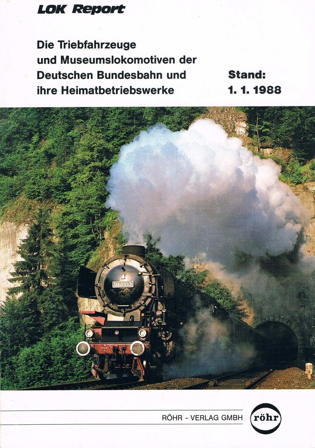 Die Triebfahrzeuge und Museumslokomotiven der DB un ihre Heimatbetriebswerke