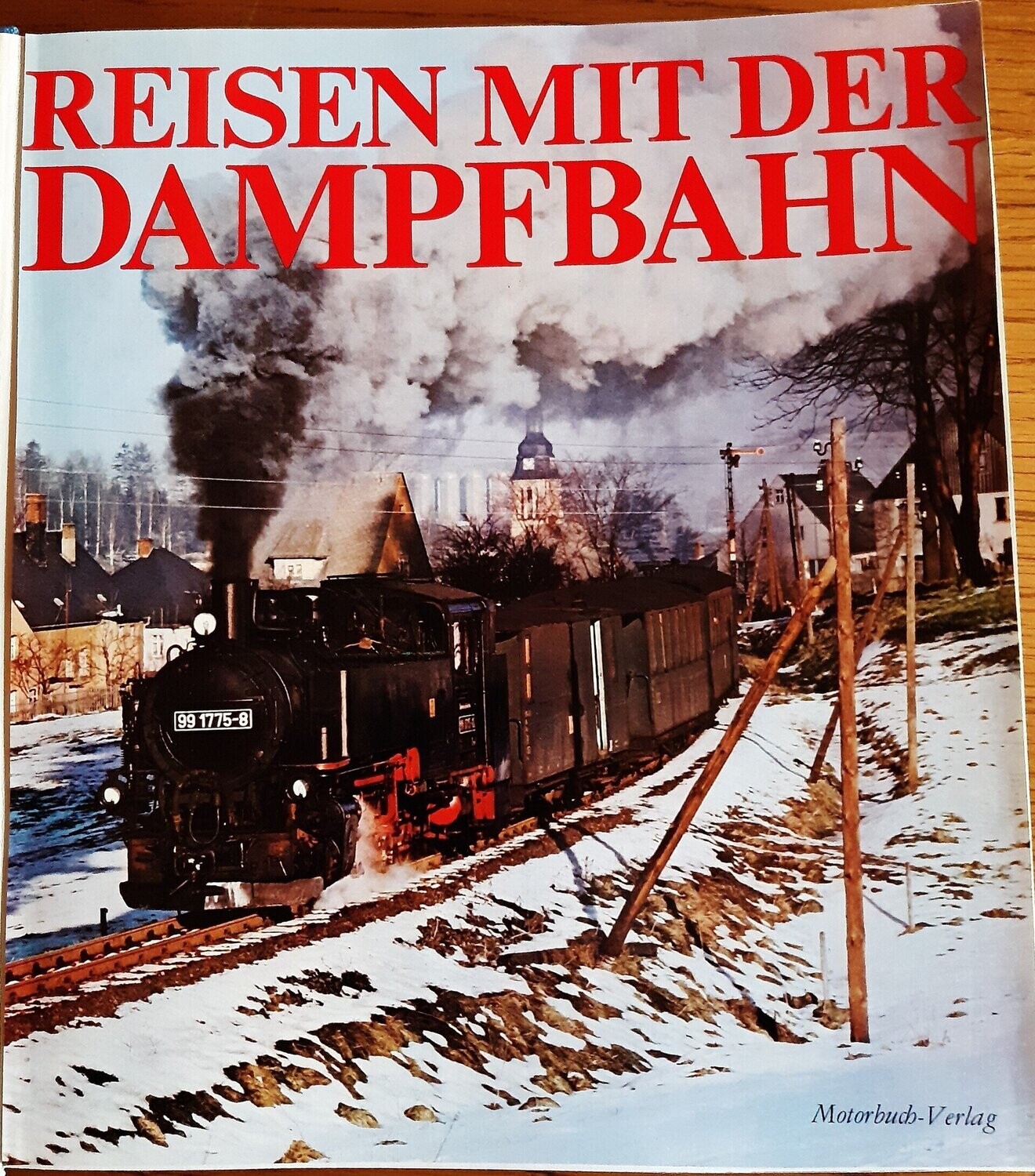 Reisen mit der Dampfbahn