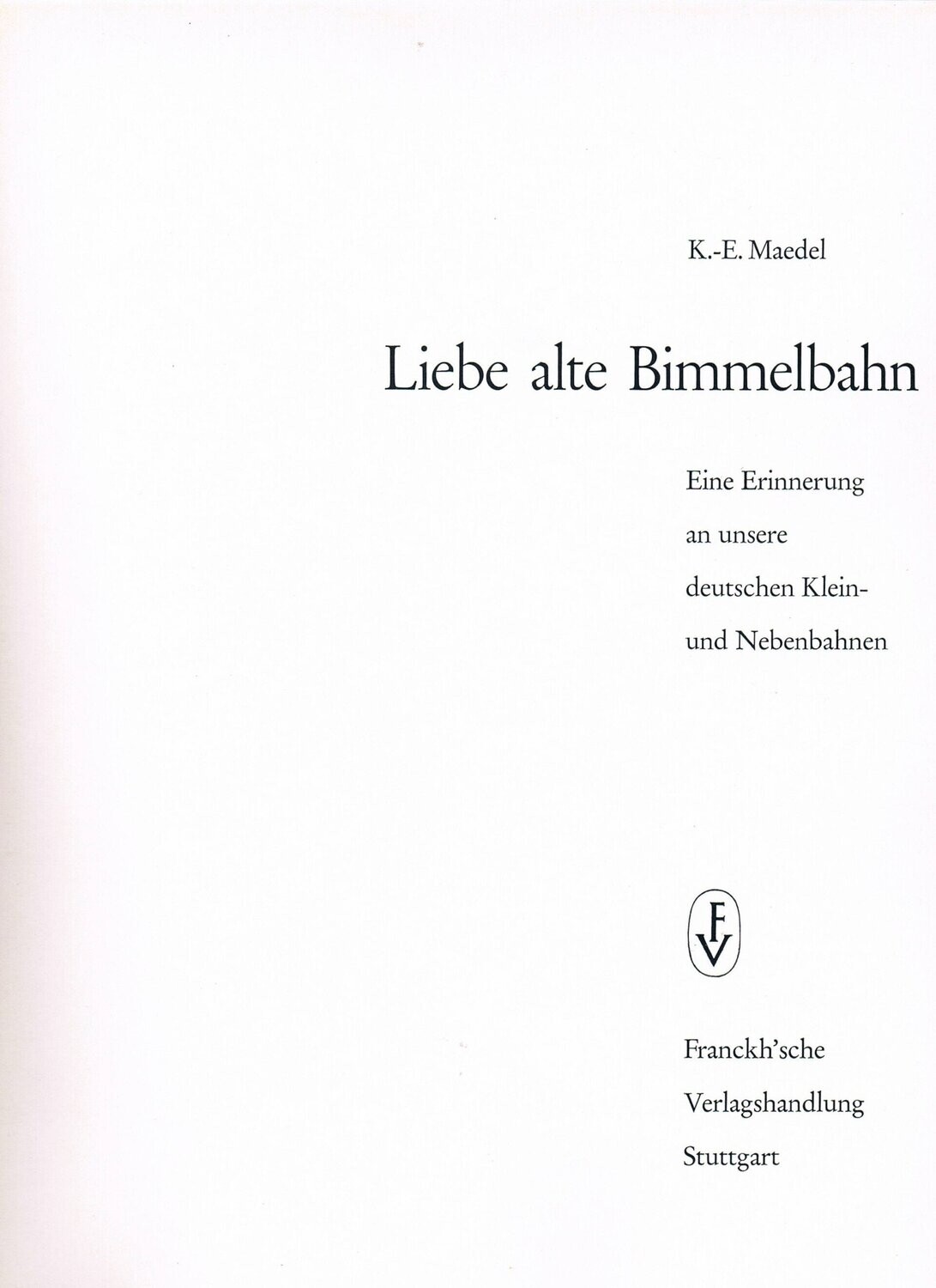 Liebe alte Bimmelbahn