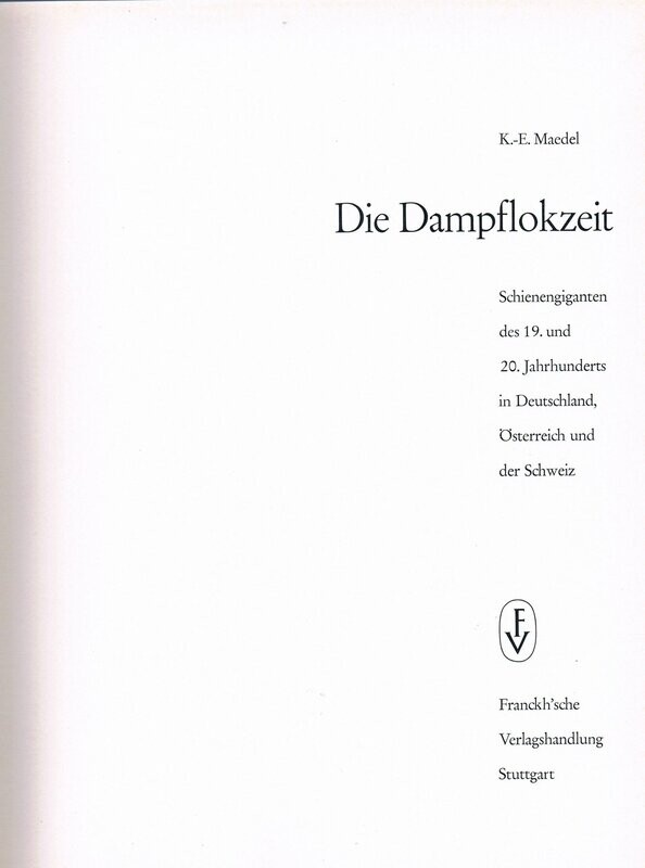 Die Dampflokzeit