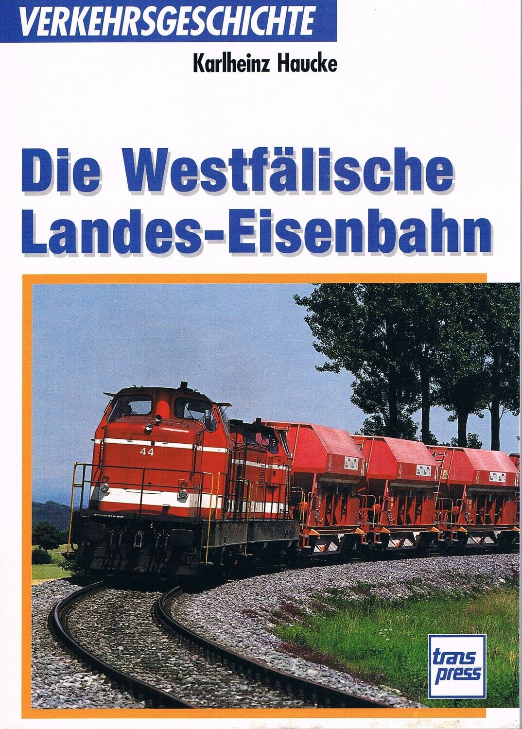 Die Westfälische Landes-Eisenbahn