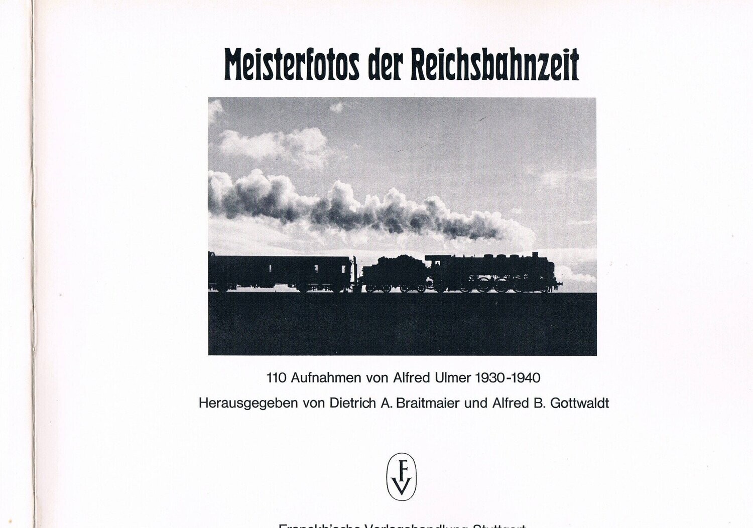 Meisterfotos der Reichsbahnzeit