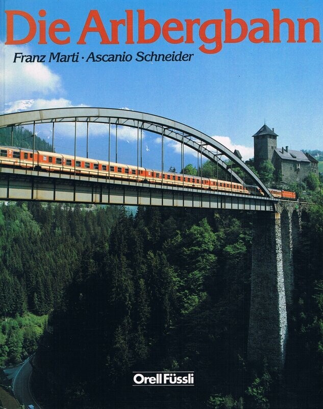 Die Arlbergbahn