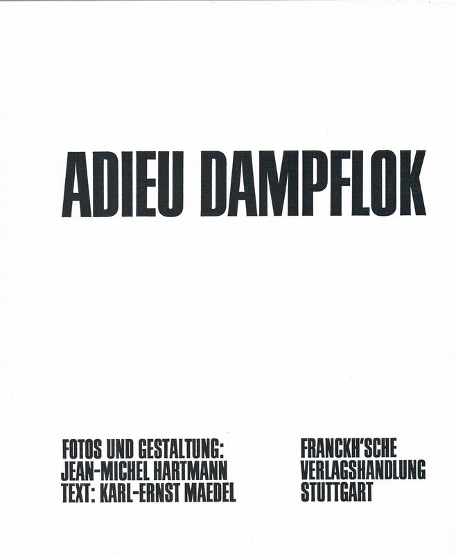 Adieu Dampflok
