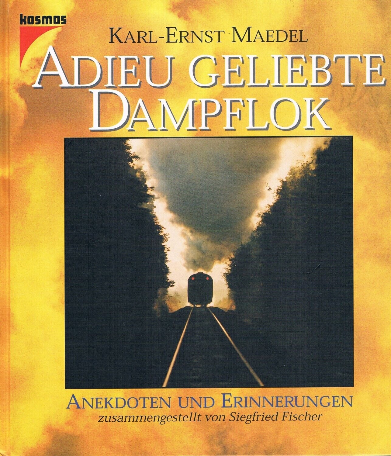 Adieu geliebte Dampflok