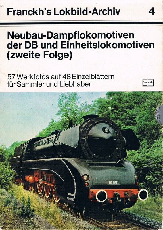 Neubau-Dampflokomotiven der DB und Einheitslokomotiven (zweite Folge) Neubau-Dampflokomotiven der DB und Einheitslokomotiven (zweite Folge)