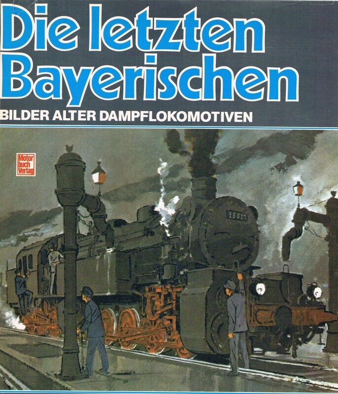 Die letzten Bayerischen