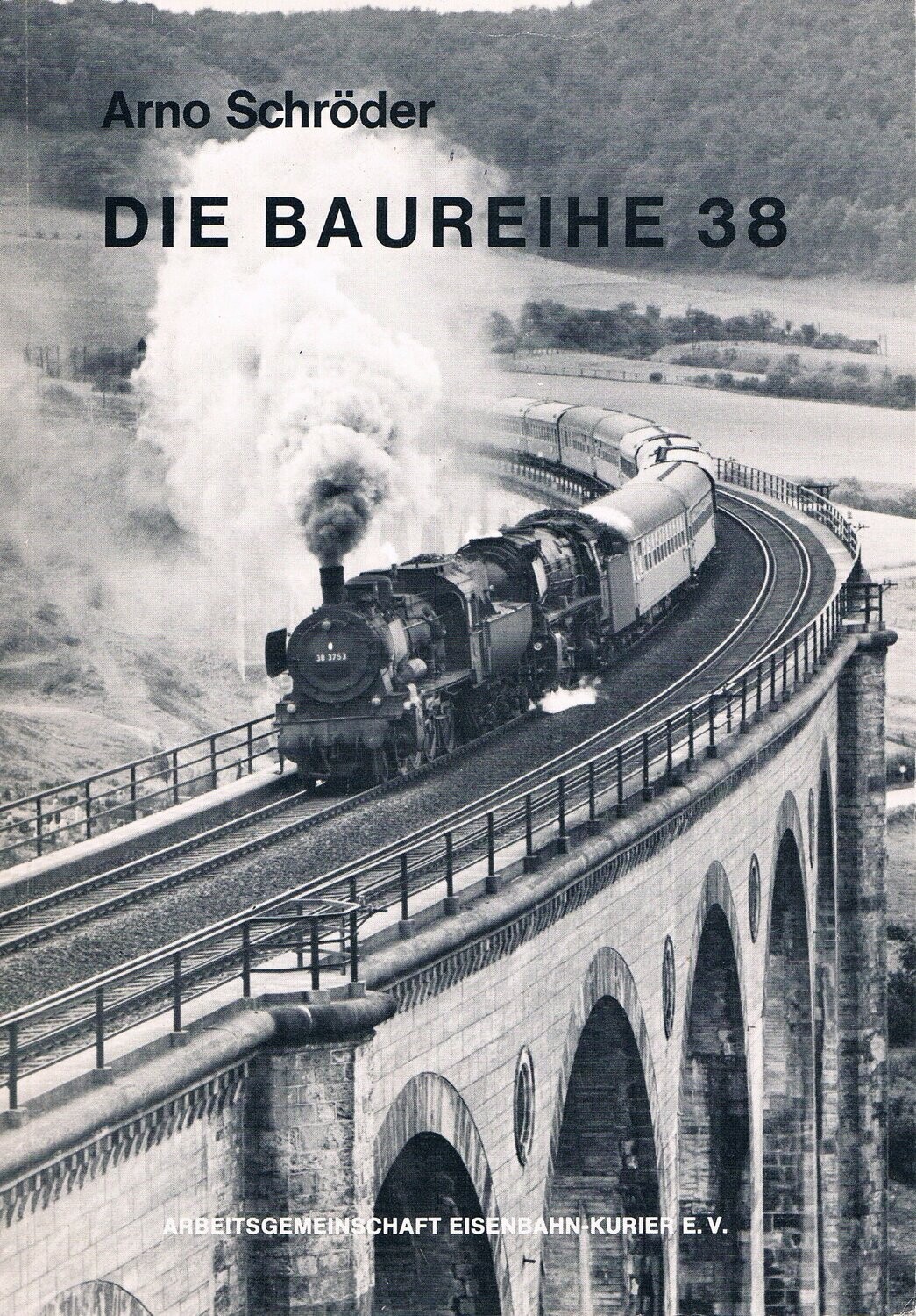 Die Baureihe 38
