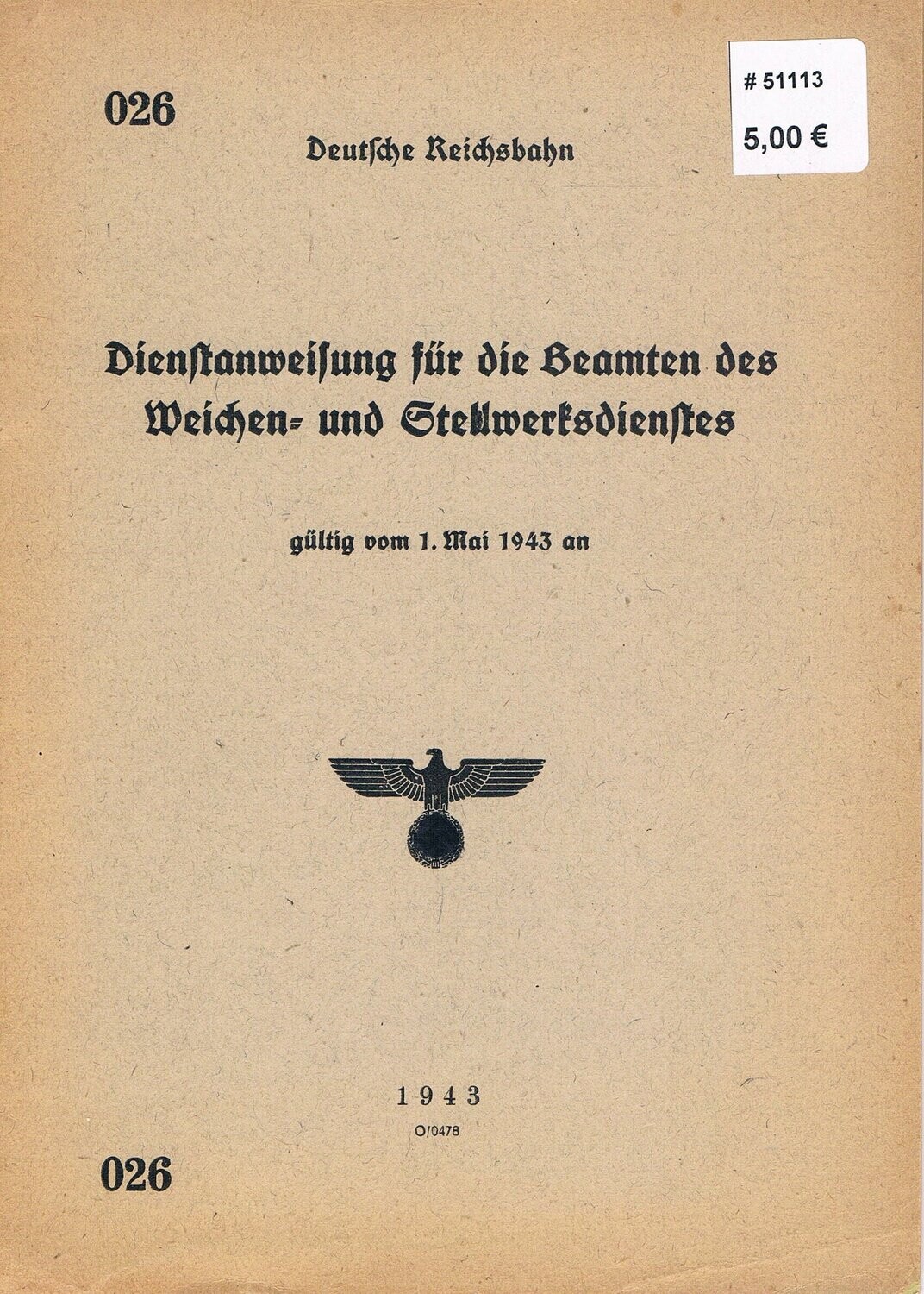 Dienstanweisung für die Beamten des Weichen- und Stellwerksdienstes