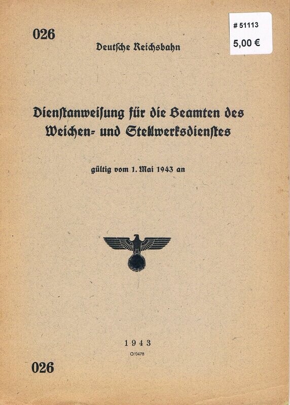 Dienstanweisung für die Beamten des Weichen- und Stellwerksdienstes