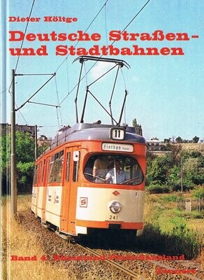 Deutsche Strassen- und Stadtbahnen - Band 4 Rheinland-Pfalz / Saarland