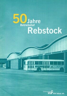 50 Jahre Betriebshof Rebstock