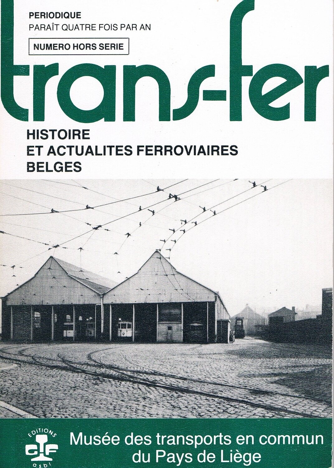 Historie et actualites ferroviaires belges