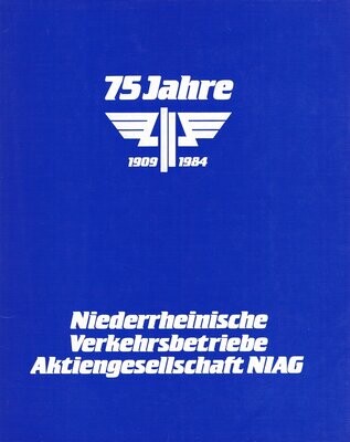 75 Jahre Niederrheinische Verkehrsbetriebe AG NIAG