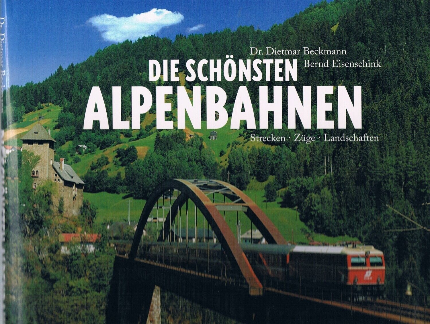 Die schönsten Alpenbahnen