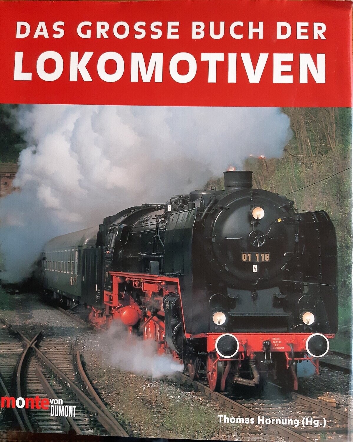 Das große Buch der Lokomotiven