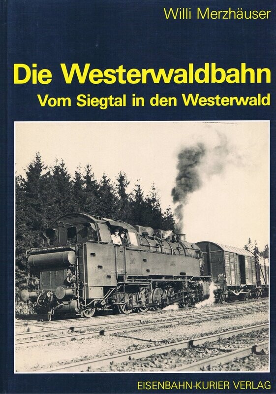 Die Westerwaldbahn