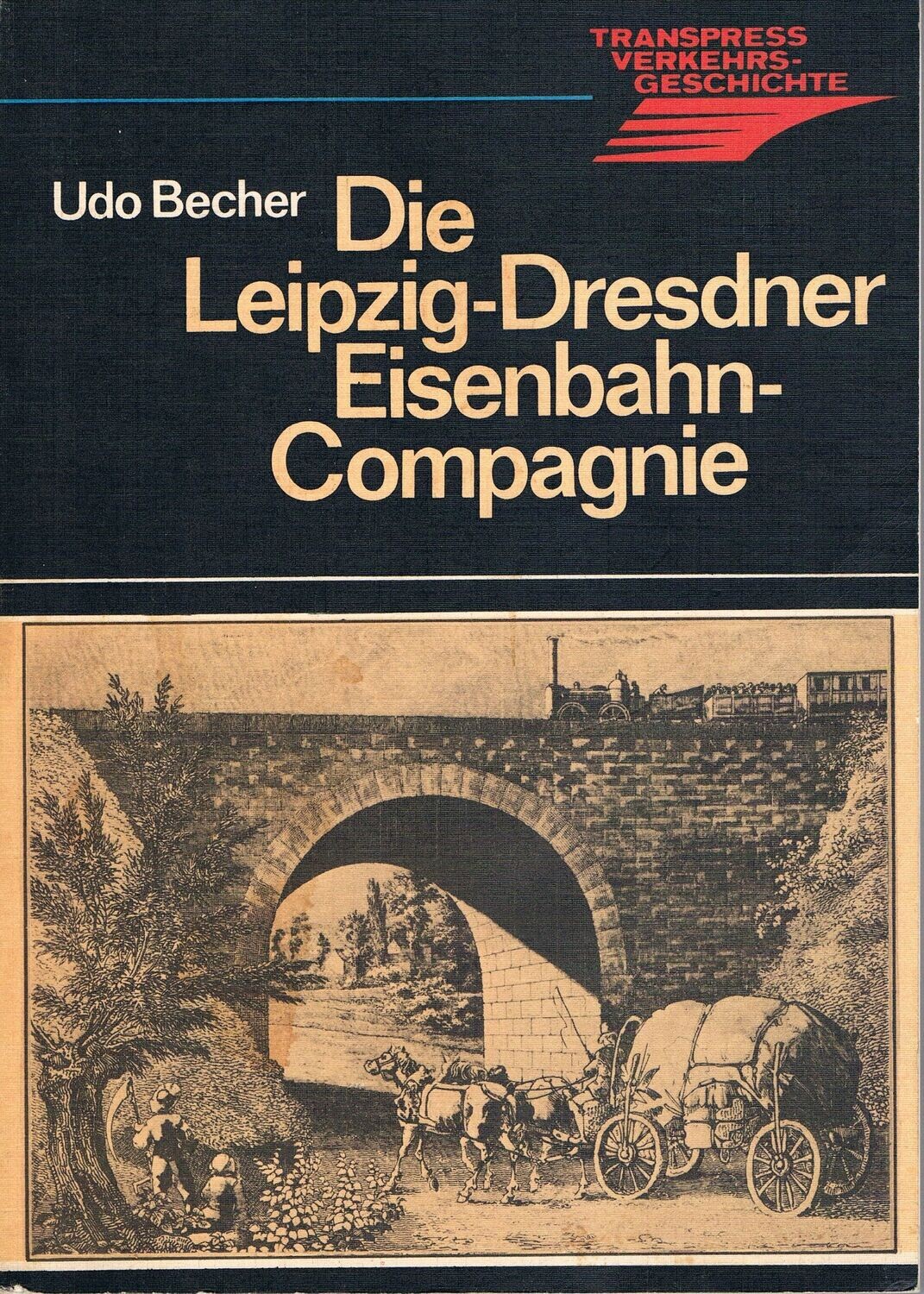 Die Leipzig-Dresdner Eisenbahn-Compagnie