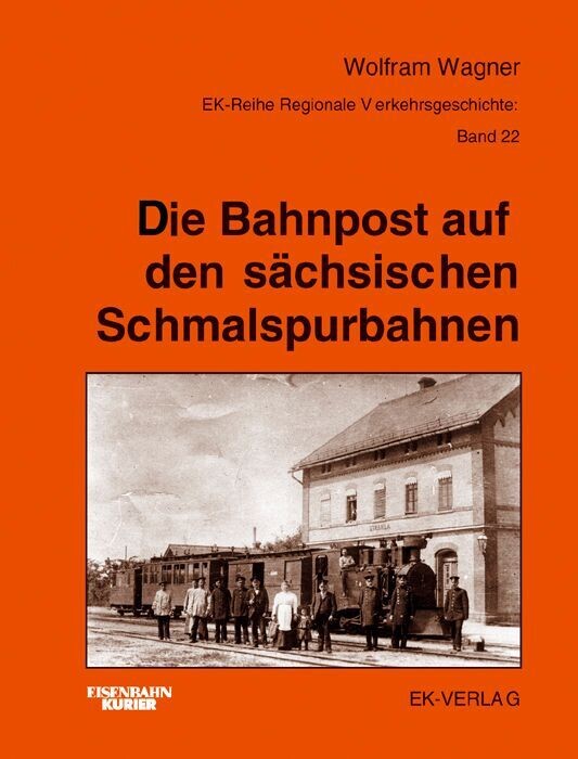 Die Bahnpost auf den sächsischen Schmalspubahnen