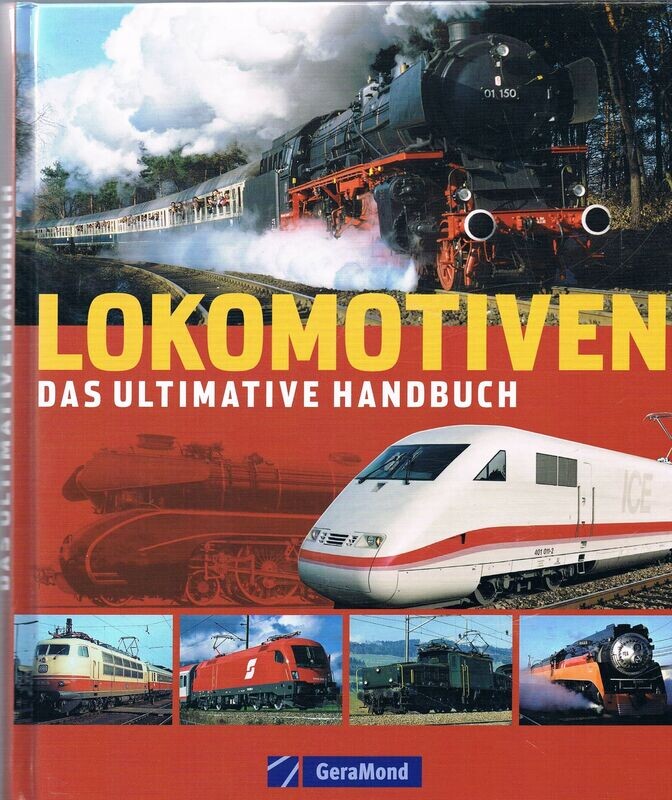 Lokomotiven - Das ultimative Handbuch