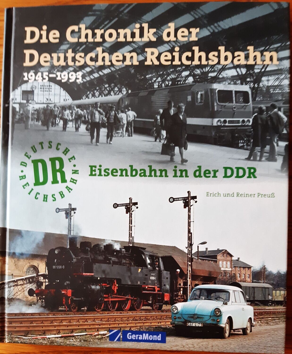 Die Chronik der Deutschen Reichsbahn