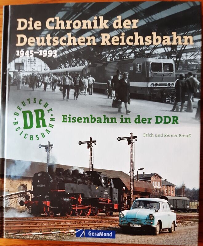 Die Chronik der Deutschen Reichsbahn
