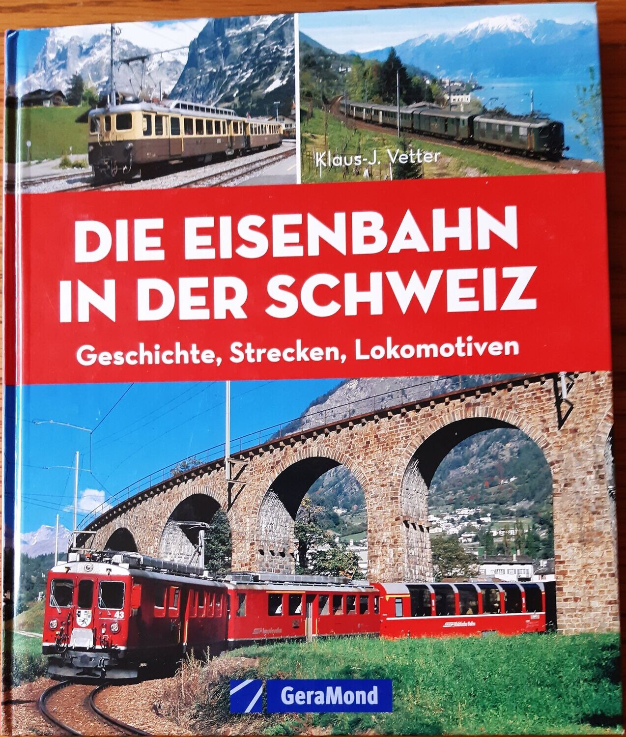 Die Eisenbahn in der Schweiz