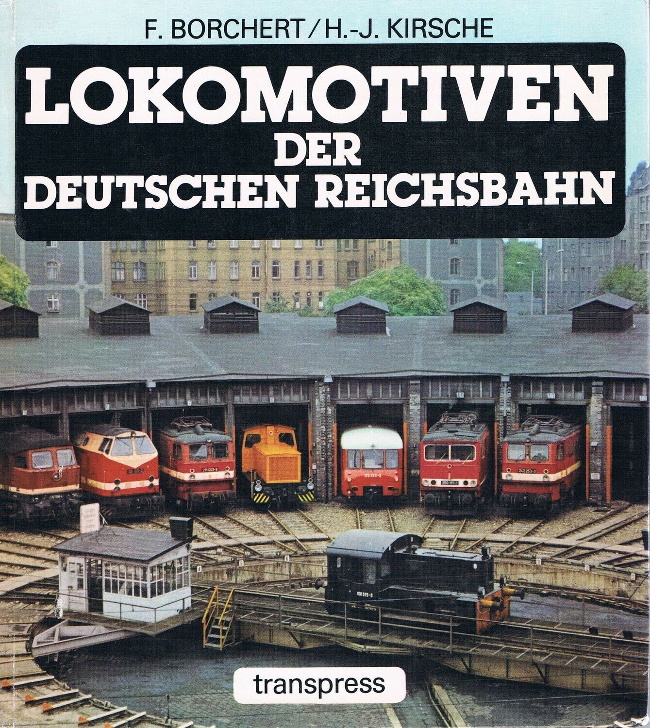 Lokomotiven der Deutschen Reichsbahn