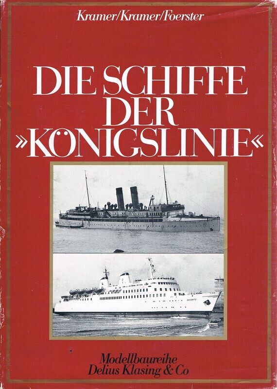 Die Schiffe der "Königslinie"