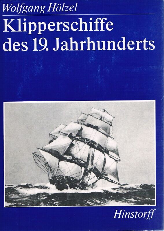 Klipperschiffe des 19. Jahrhunderts