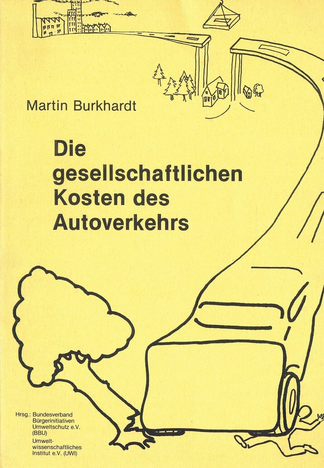 Die gesellschaftlichen Kosten des Autoverkehrs