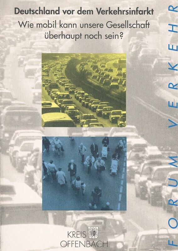 Deutschland vor dem Verkehrsinfarkt