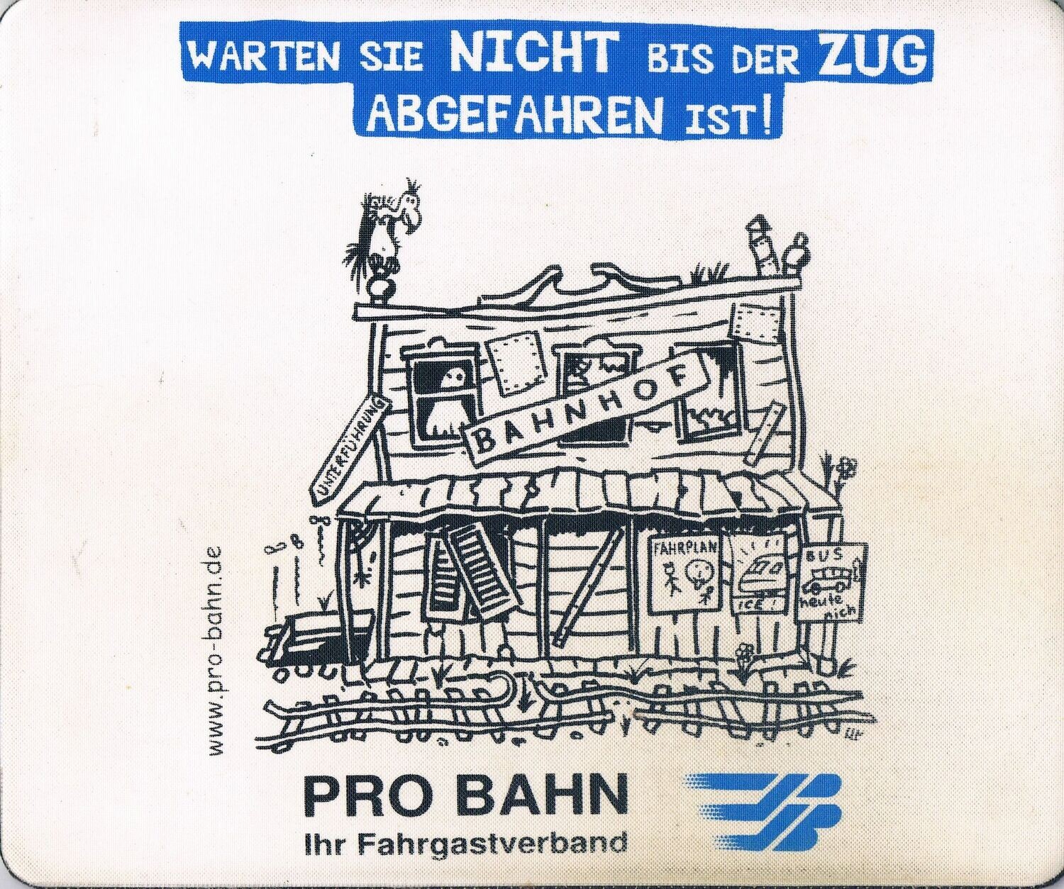 Mouse-Pad "Pro Bahn"