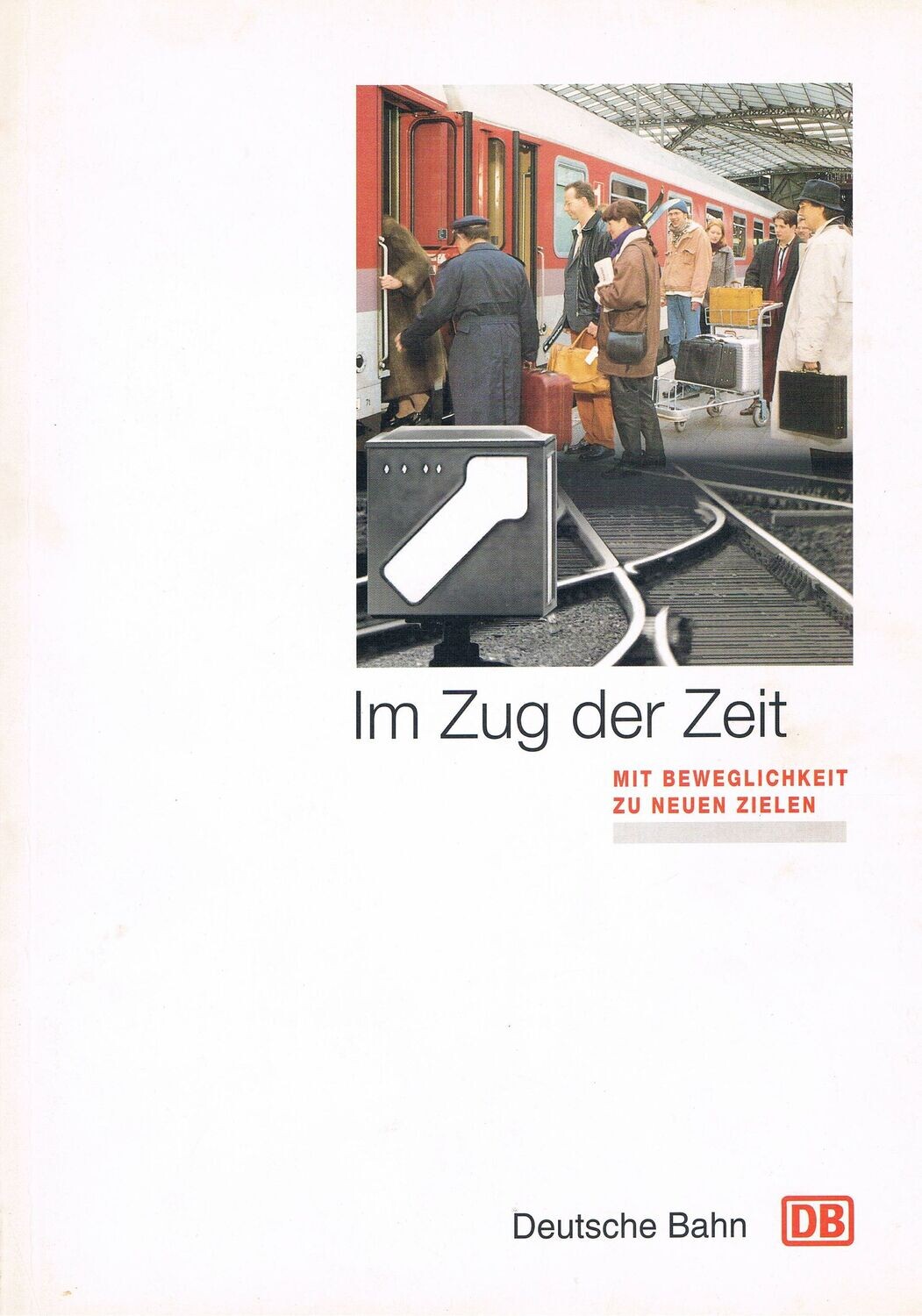 Im Zug der Zeit