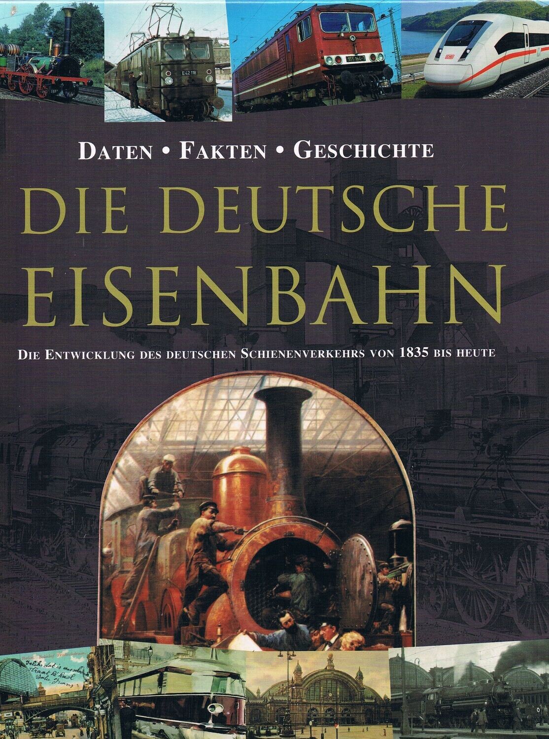Die Deutsche Eisenbahn