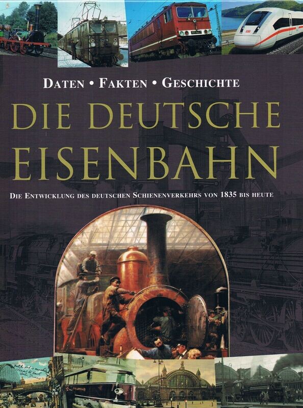 Die Deutsche Eisenbahn