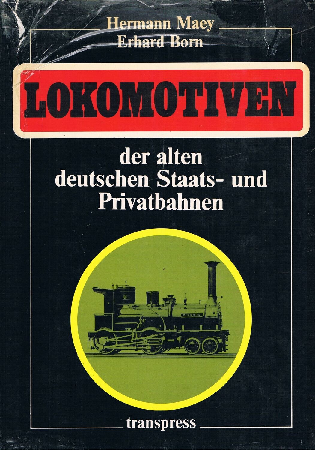 Lokomotiven der alten deutschen Staats- und Privatbahnen