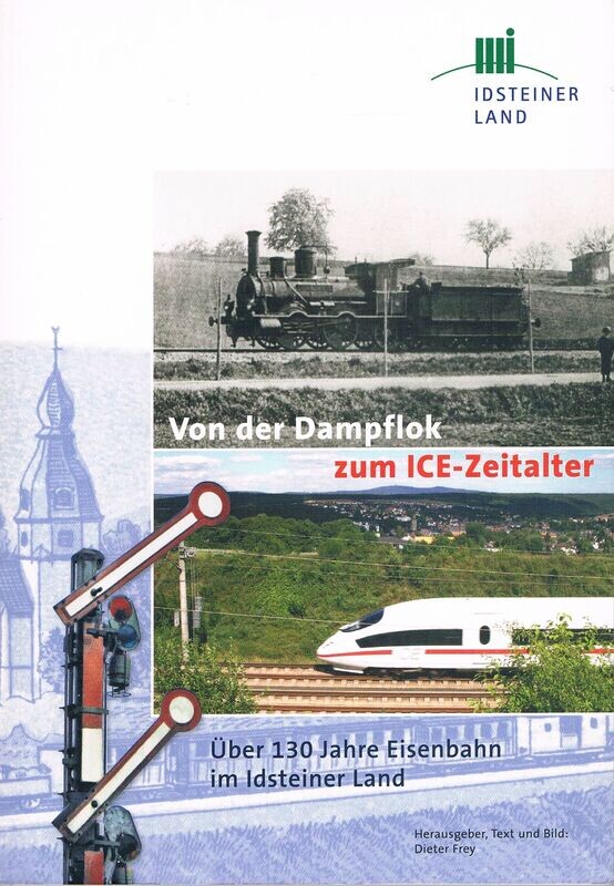 Von der Dampflok zum ICE-Zeitalter