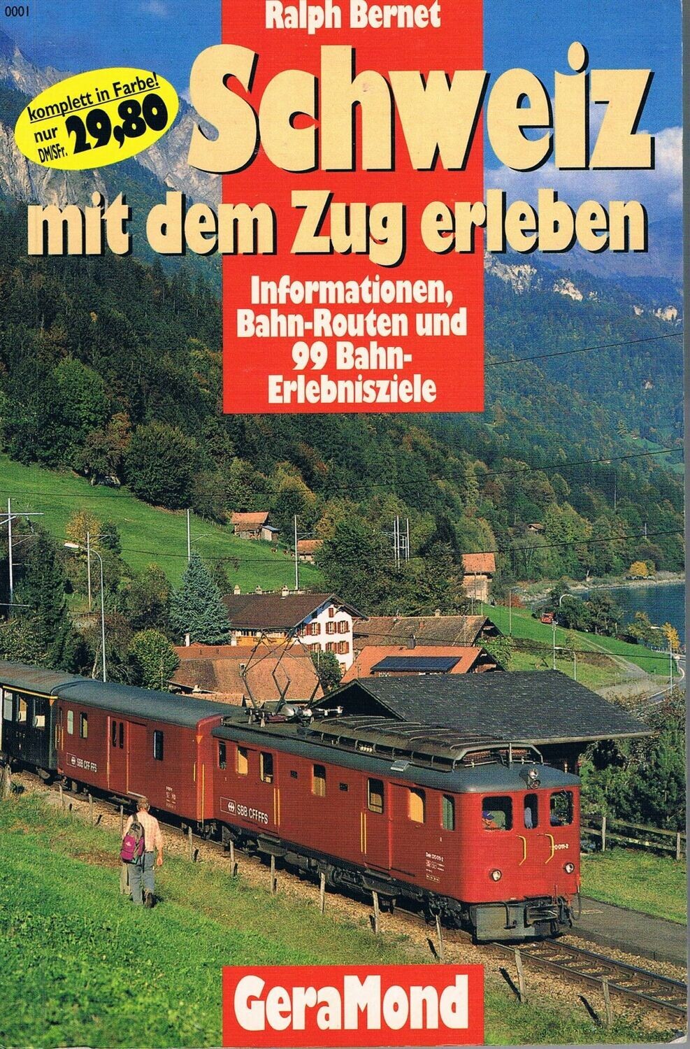 Schweiz mit dem Zug erleben