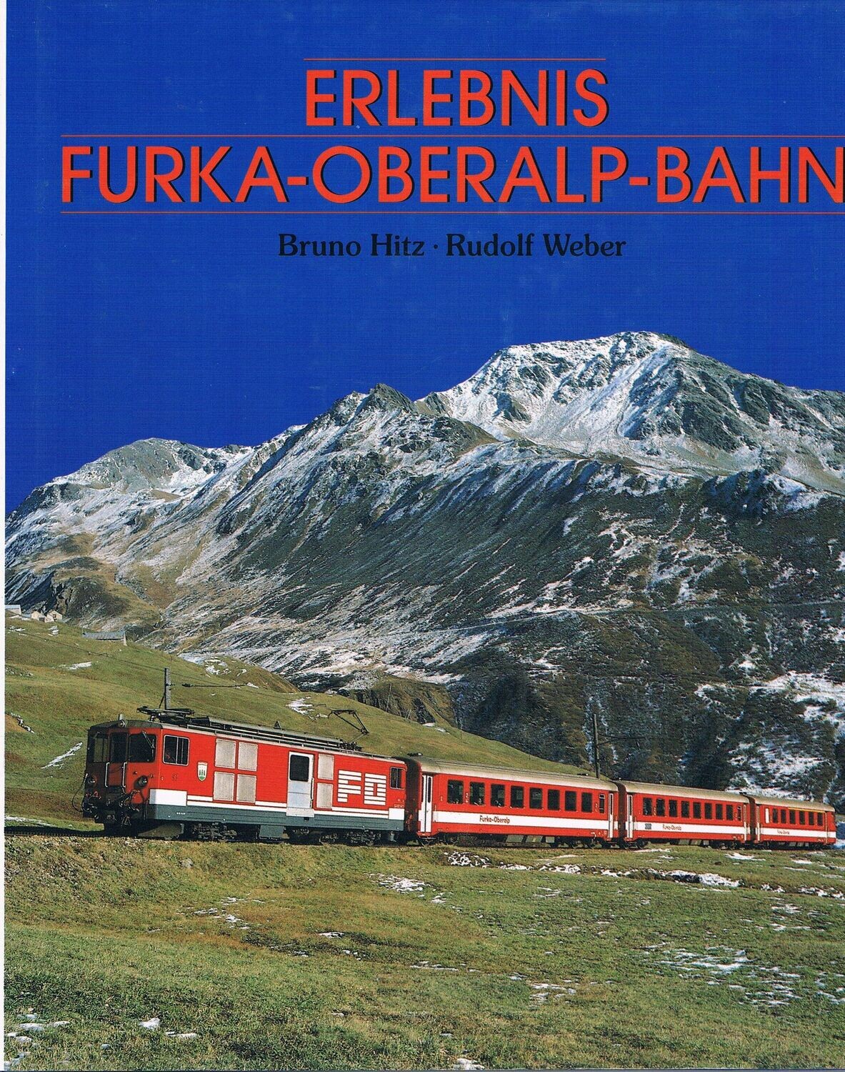 Erlebnis Furka-Oberalp-Bahn