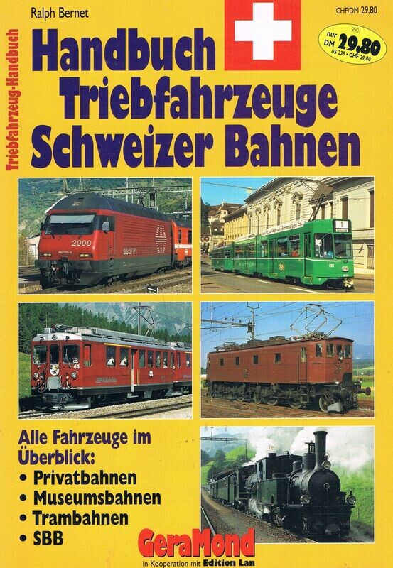 Handbuch Triebfahrzeuge Schweizer Bahnen Handbuch Triebfahrzeuge Schweizer Bahnen