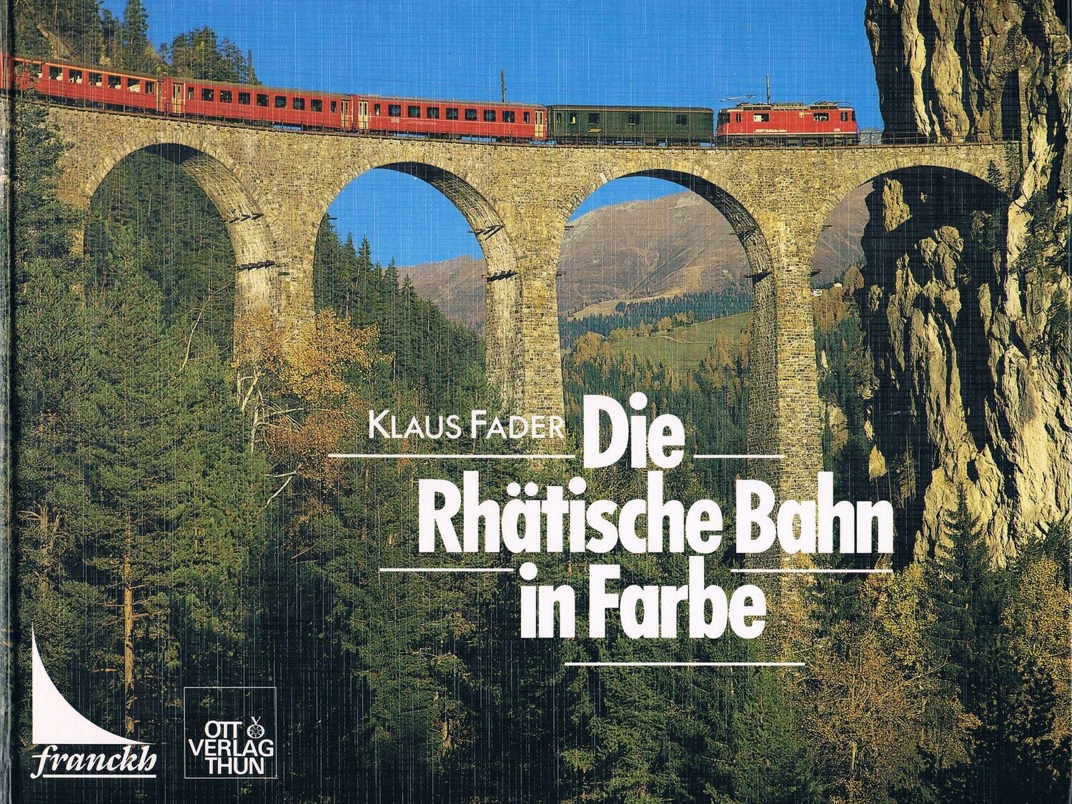 Die Rhätische Bahn in Farbe