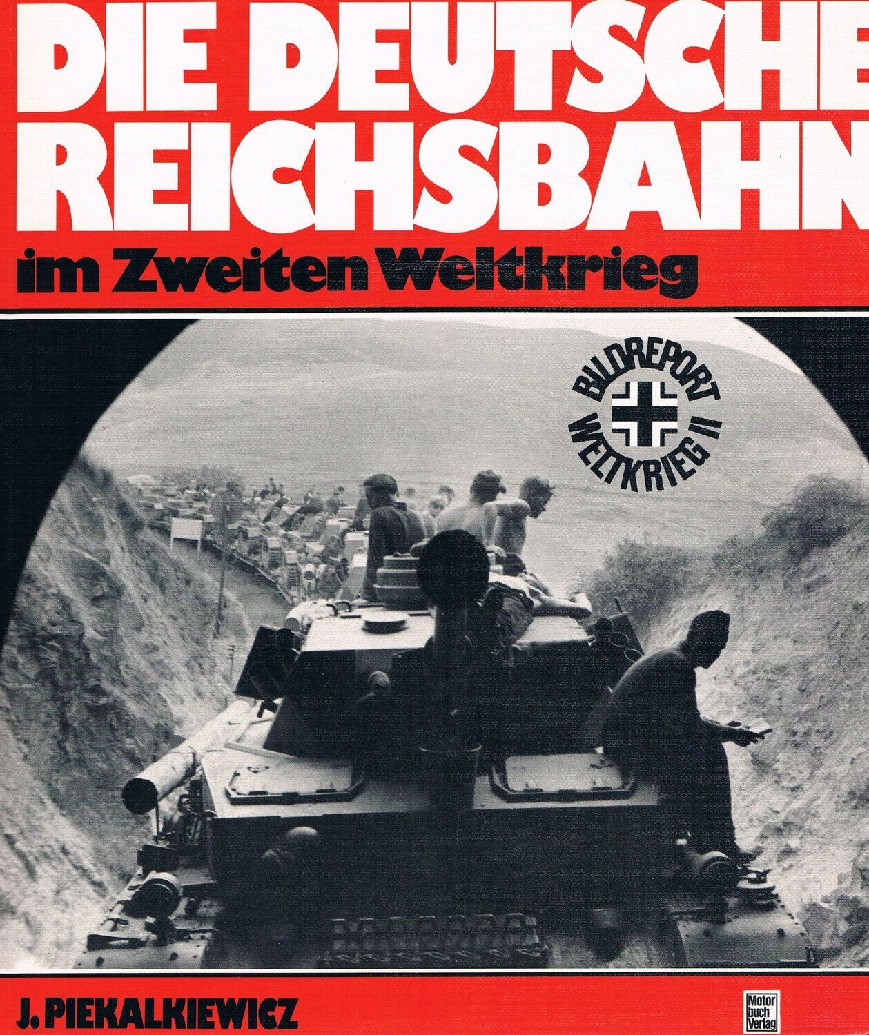 Die Deutsche Reichsbahn im Zweiten Weltkrieg