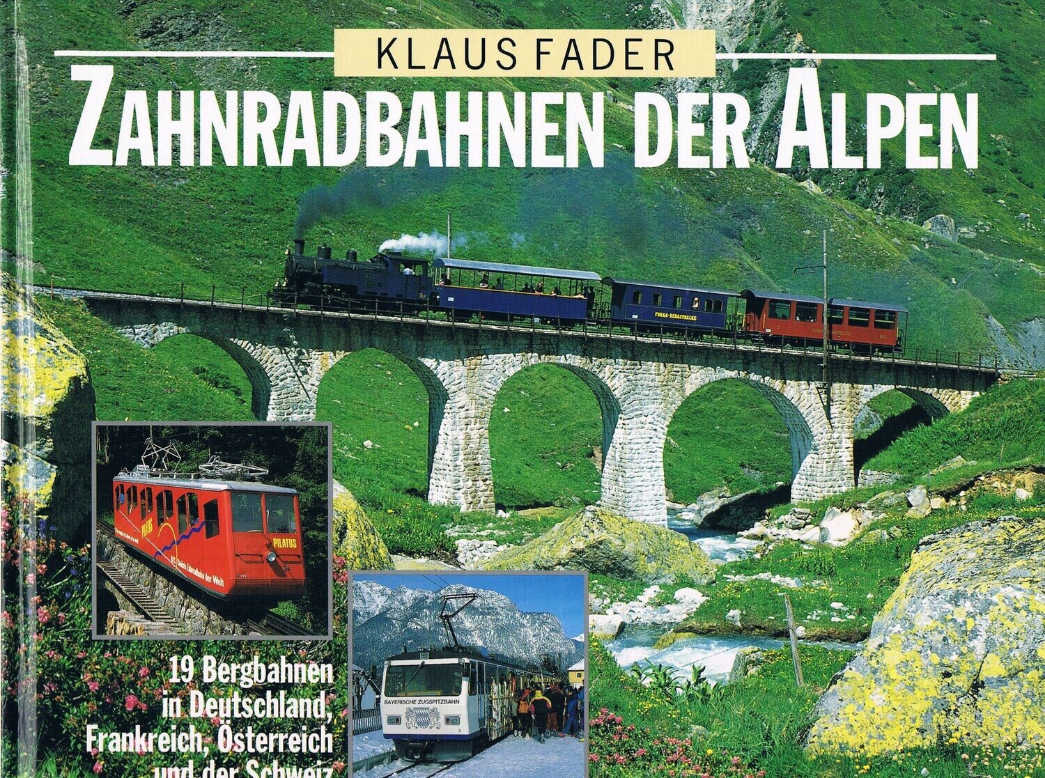 Zahnradbahnen der Alpen