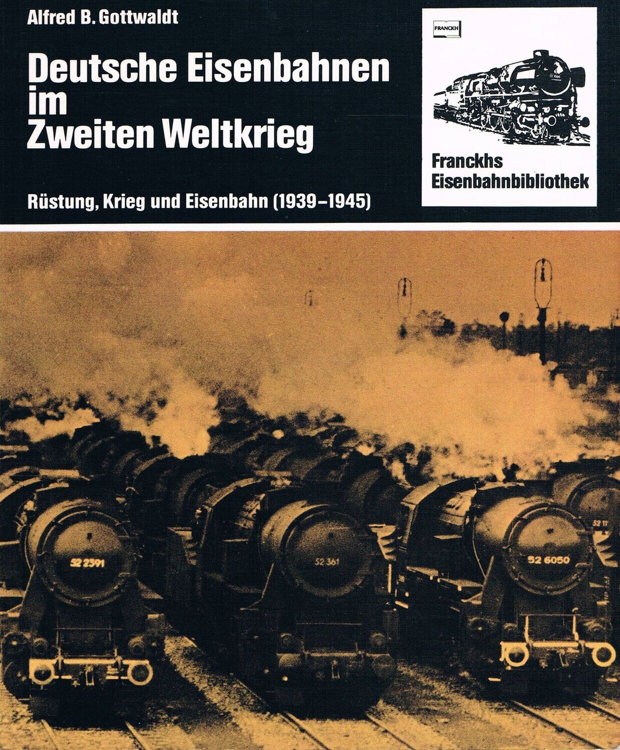 Deutsche Eisenbahnen im Zweiten Weltkrieg