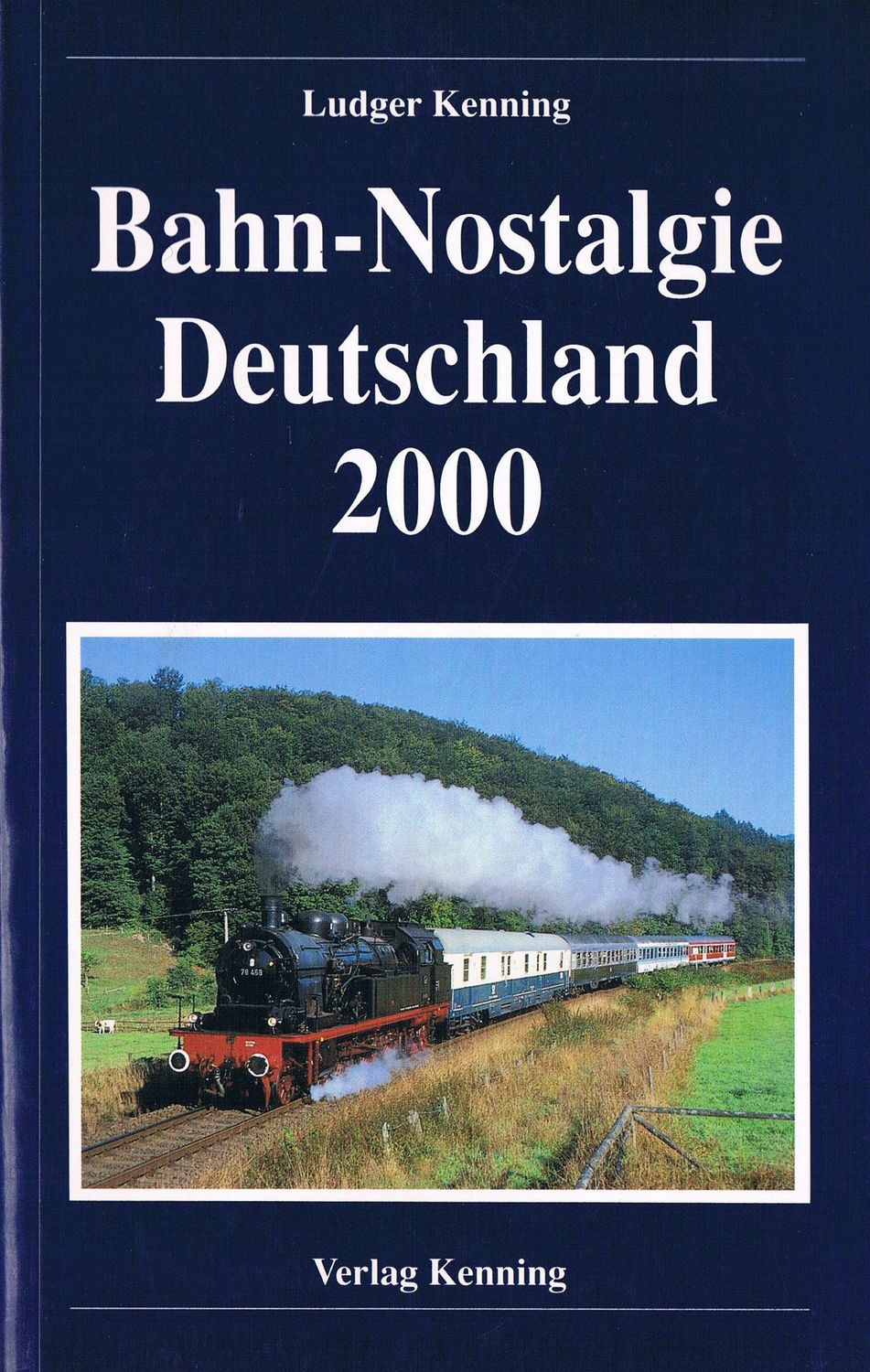 Bahn-Nostalgie Deutschland 2000