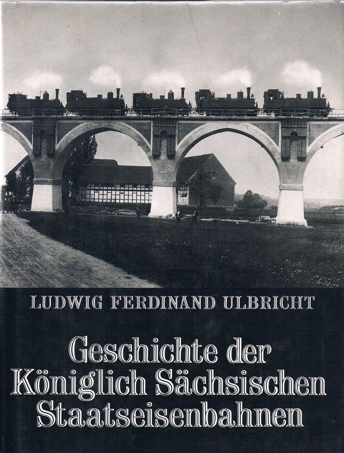 Geschichte der Königlich Sächsischen Staatseisenbahnen