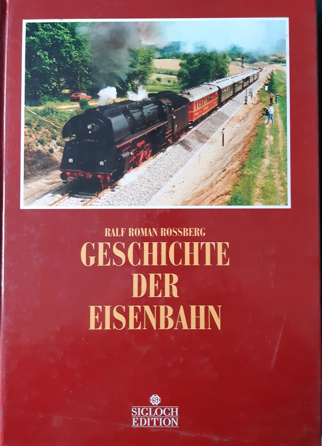 Geschichte der Eisenbahn