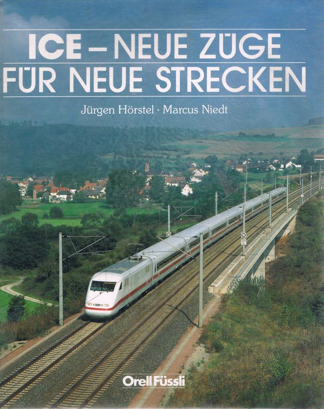 ICE - neue Züge für neue Strecken