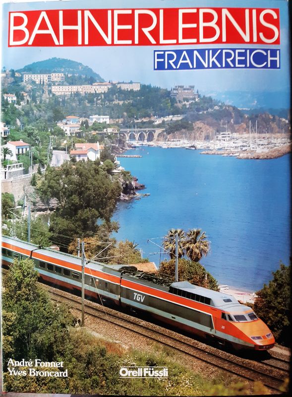 Bahnerlebnis Frankreich